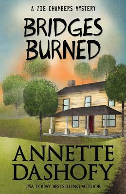 Bridges Burned by Annette Dashofy