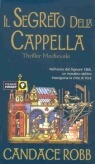 Il segreto della cappella by Amedeo Romeo, Candace Robb