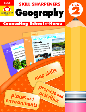 Skill Sharpeners Geography, Grade 2 by Evan-Moor Educational Publishers