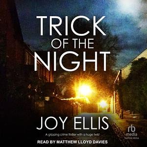 Trick of the Night by Joy Ellis