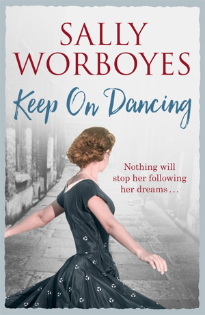 Keep On Dancing  by Sally Worboyes