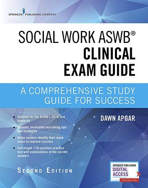 Social Work ASWB Clinical Exam Guide and Practice Test, Second Edition Set - Includes a Comprehensive Study Guide and LCSW Practice Test Book with 170 Questions, Free Mobile and Web Access Included by Dawn Apgar