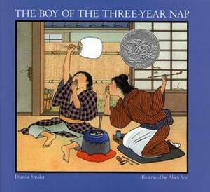 The Boy of the Three-Year Nap by Dianne Snyder, Allen Say