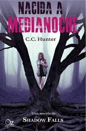 Nacida a medianoche by C.C. Hunter