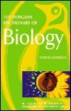 Dictionary of Biology, The Penguin: Tenth Edition by M. Thain, Raymond Turvey, Michael Hickman