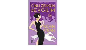 Çinli Zengin Sevgilim by Kevin Kwan