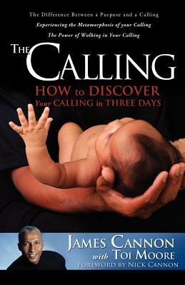 The Calling by James Cannon, Toi Moore