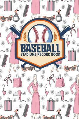 Baseball Stadiums Record Book by Rogue Plus Publishing