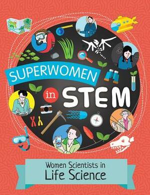 Women Scientists in Life Science by Nancy Dickmann