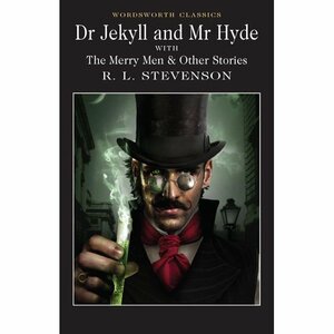 Dr Jekyll and MR Hyde by Robert Louis Stevenson