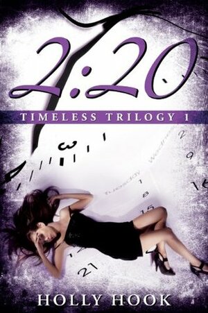 2:20 by Holly Hook