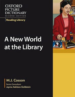 A New World at the Library by M. J. Cosson