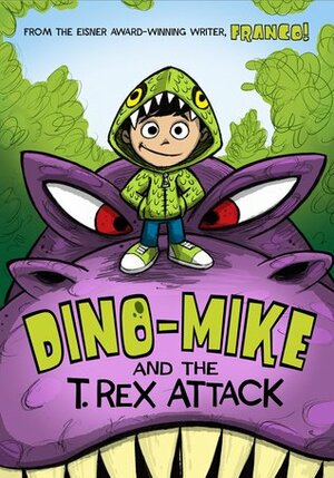 Dino-Mike and the T. Rex Attack by Franco Aureliani