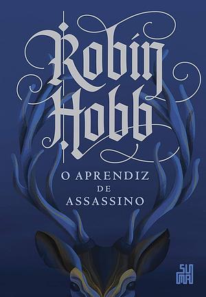 O aprendiz de assassino by Robin Hobb