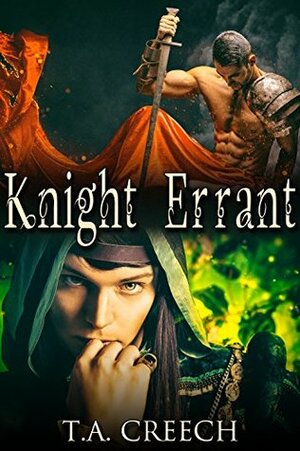 Knight Errant by T.A. Creech