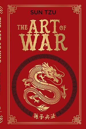 Sun Tzu: The Art of War by Sun Tzu