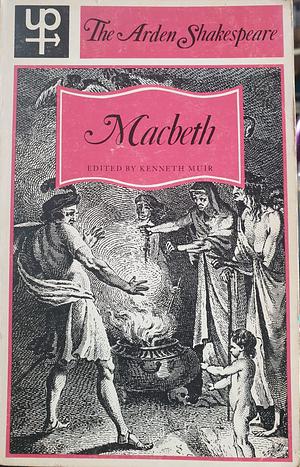 Macbeth: Third Series (The Arden Shakespeare Third Series) by Pamela Mason, Sandra Clark, William Shakespeare