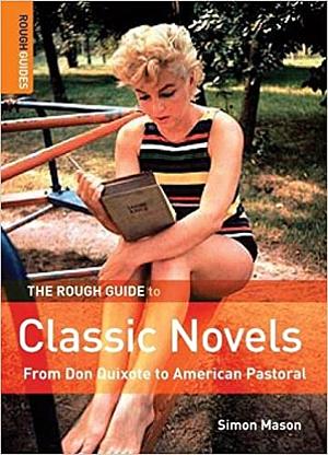 The Rough Guide to Classic Novels by Simon Mason