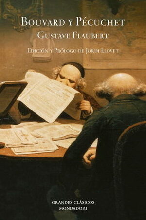 Bouvard y Pécuchet by José Ramón Monreal, Jordi Llovet, Gustave Flaubert