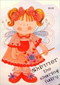 Shimmer the Sharing Fairy by Kathryn Smith