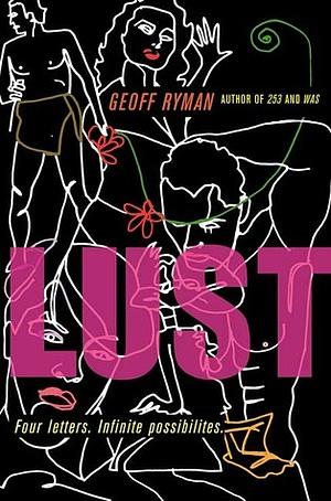 Lust by Geoff Ryman