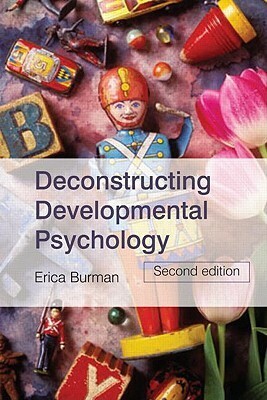 Deconstructing Developmental Psychology by Erica Burman