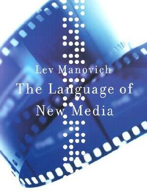 The Language of New Media by Lev Manovich