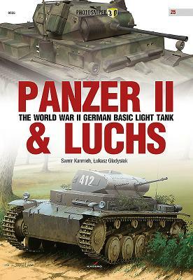 Panzer II & Luchs: The World War II German Basic Light Tank by Lukasz Gladysiak