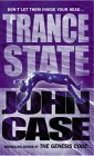 Trance State by John Case