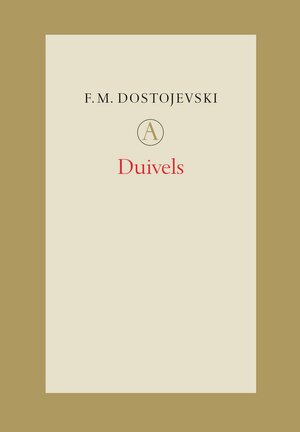 Duivels by Fyodor Dostoevsky