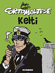 Corto Maltese: Kelti by Hugo Pratt