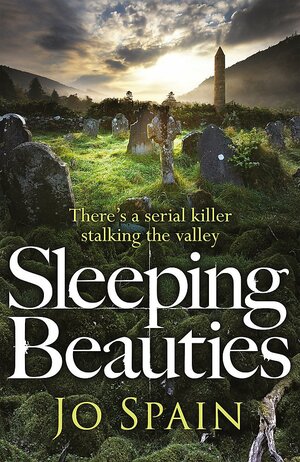 Sleeping Beauties: An Inspector Tom Reynolds Mystery by Jo Spain