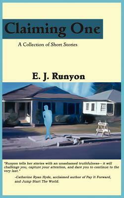 Claiming One by E.J. Runyon