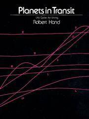 Planets in Transit: Life Cycles for Living by Robert Hand