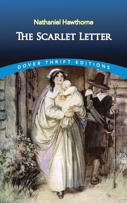 The Scarlet Letter by Nathaniel Hawthorne