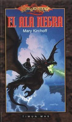 El Ala Negra by Mary Kirchoff, Mary Kirchoff