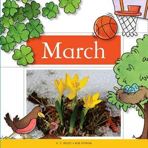 March by K. C. Kelley