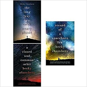 Wayfarers Series 3-book set (The Long Way To A Small Angry Planet, A Closed And Common Orbit, Record Of A Spaceborn Few) by Becky Chambers