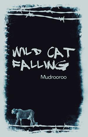 Wild Cat Falling by Mudrooroo