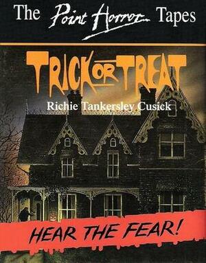 Trick Or Treat by Richie Tankersley Cusick