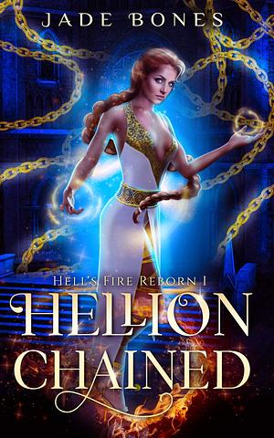  Hellion Chained  by Jade Bones
