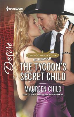 The Tycoon's Secret Child by Maureen Child