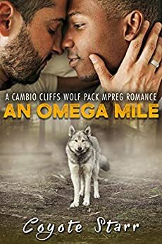 An Omega Mile by Coyote Starr