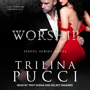 Worship by Trilina Pucci