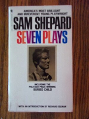 Sam Shepard, Seven Plays by Sam Shepard