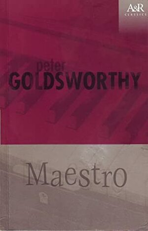 Maestro by Peter Goldsworthy