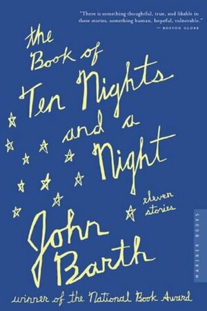 The Book of Ten Nights and a Night: Eleven Stories by John Barth