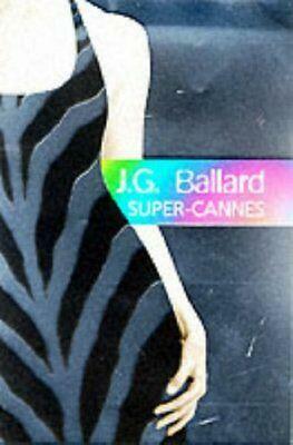 Super-Cannes by J.G. Ballard
