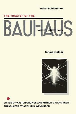 The Theater of the Bauhaus by Oscar Schlemmer