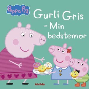 Gurli Gris - min bedstemor by Mandy Archer